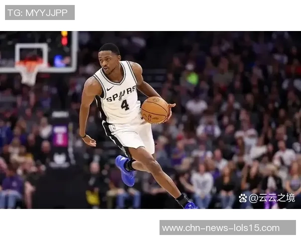 德阿隆福克斯引领国王崛起展现全明星潜力与未来希望